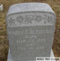 Harry E Bleistein