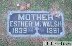 Esther M. Walsh