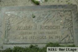 Robert J Richichi
