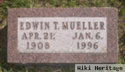 Edwin T. Mueller