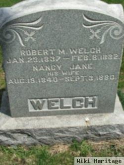 Robert M Welch