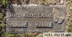 Janet K Walent Ewbank