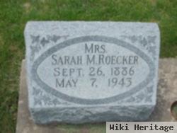 Sarah M Roecker