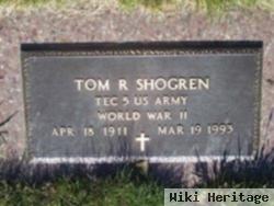 Tom R Shogren