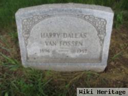 Harry Dallas Van Fossen