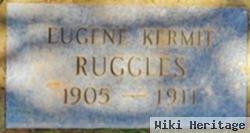 Eugene Kermit Ruggles