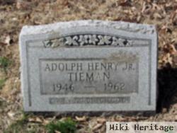 Adolph Henry Tieman, Jr