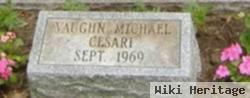 Vaughn Michael Cesari