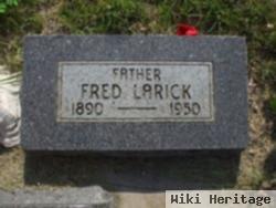 George Fredrick "fred" Larick