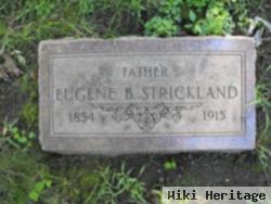 Eugene B Strickland