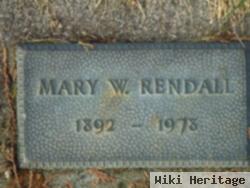 Mary W Rendall