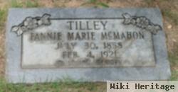 Fannie Marie Mcmahon Tilley