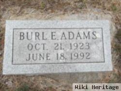 Burl E Adams