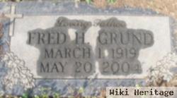 Fred H Grund