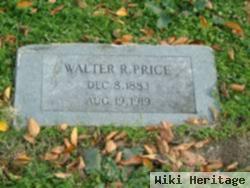 Walter R Price