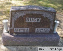 Edward R Ruck