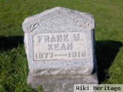 Frank M Kean