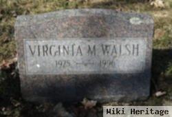 Virginia M. Walsh