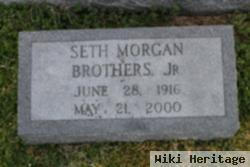 Seth M Brothers, Jr