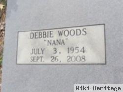 Debbie "nana" Woods