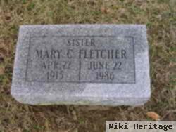 Mary C Fletcher