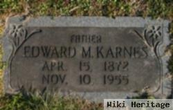 Edward M. Karnes