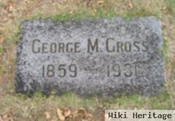 George M Gross