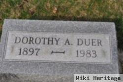 Dorothy A. Duer