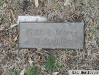 Gene L Mills