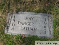 May Danger Latham