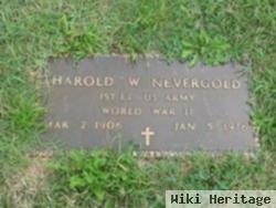 Harold W Nevergold