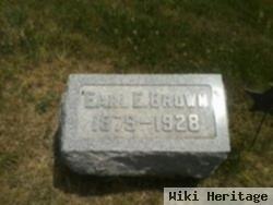 Earl E Brown