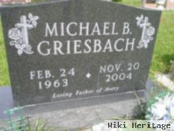 Michael B. Griesbach