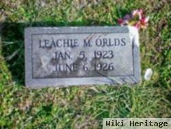 Leachie M. Orlds