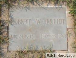 Robert W. Elliot