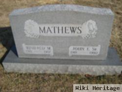 John E Mathews, Sr