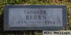 Thomas E Brown