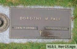 Dorothy M. Paul