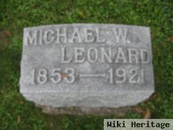 Michael W Leonard