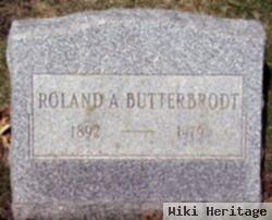 Roland A. Butterbrodt