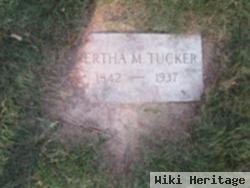 Bertha M Tucker