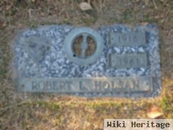 Robert L Holsan