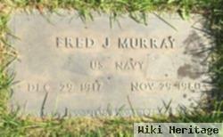 Fred J Murray