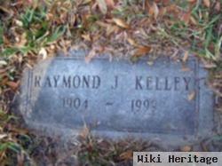 Raymond J. Kelley