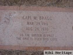 Carl M Bragg