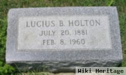 Lucius B Holton