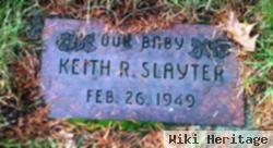 Keith R. Slayter