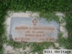 Mathew C Grotluschen