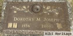 Dorothy M Joseph