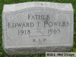 Edward T. Powers